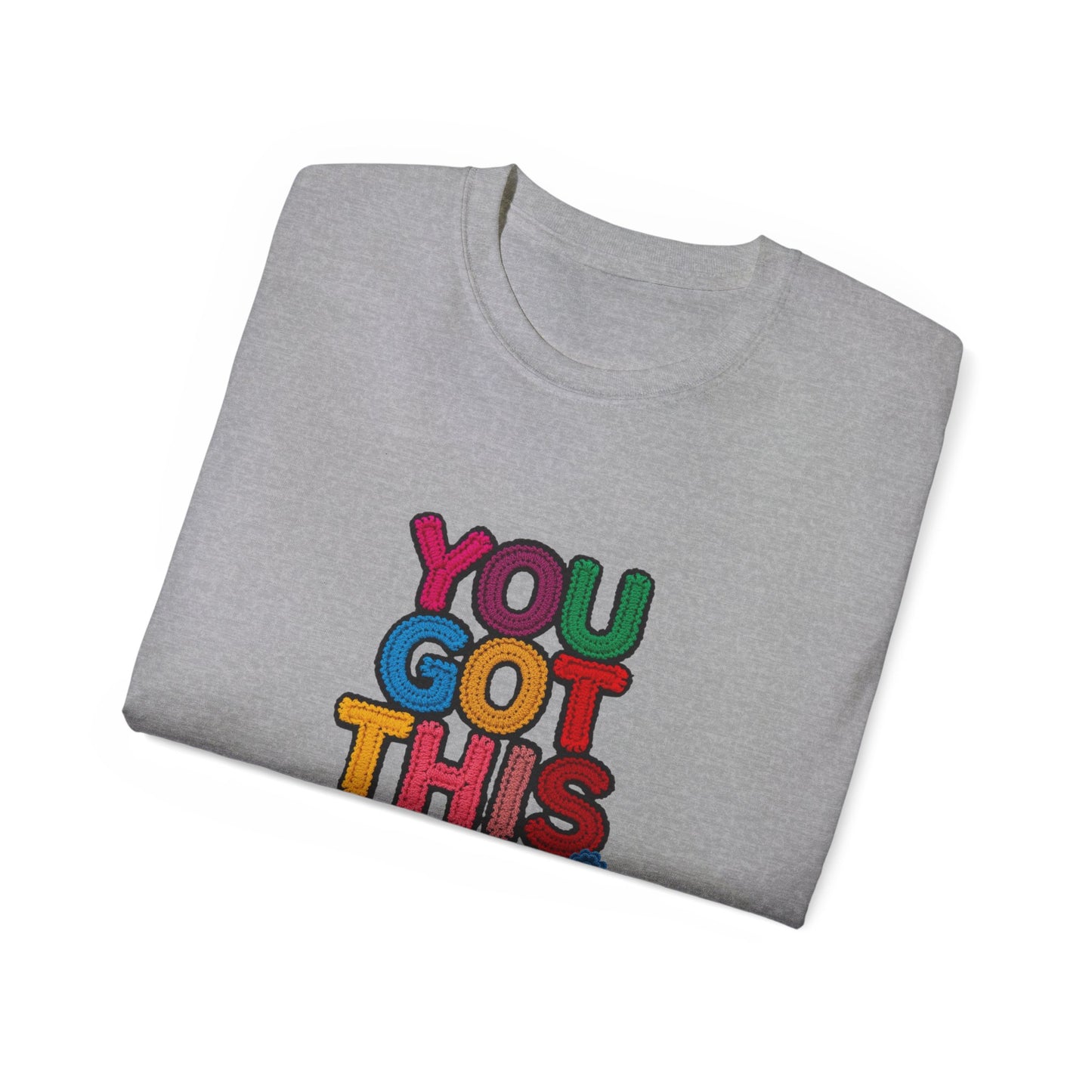 You Got This T‑Shirt — Colorful Motivational Tee for Encouragement & Gifts