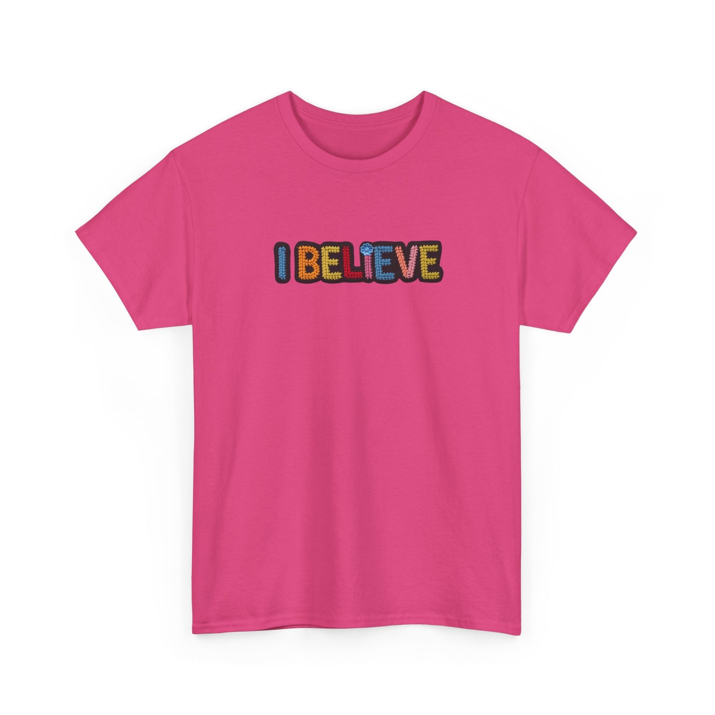 I Believe T‑Shirt — Retro Rainbow Text Graphic Tee