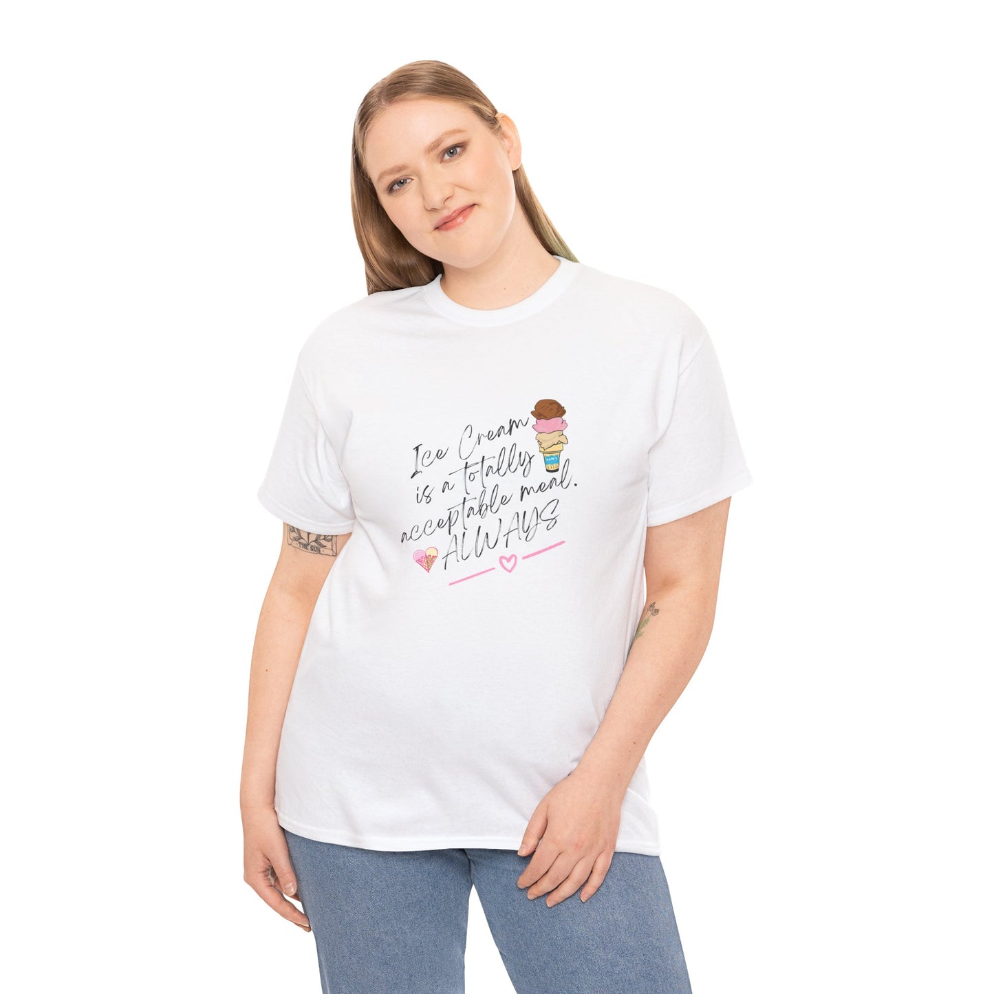 Ice cream is a totally acceptable meal. Adult Heavy Cotton Tee