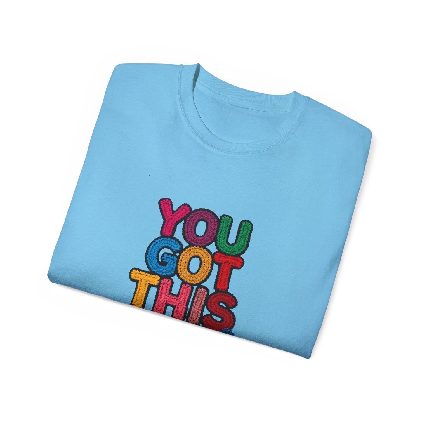 You Got This T‑Shirt — Colorful Motivational Tee for Encouragement & Gifts