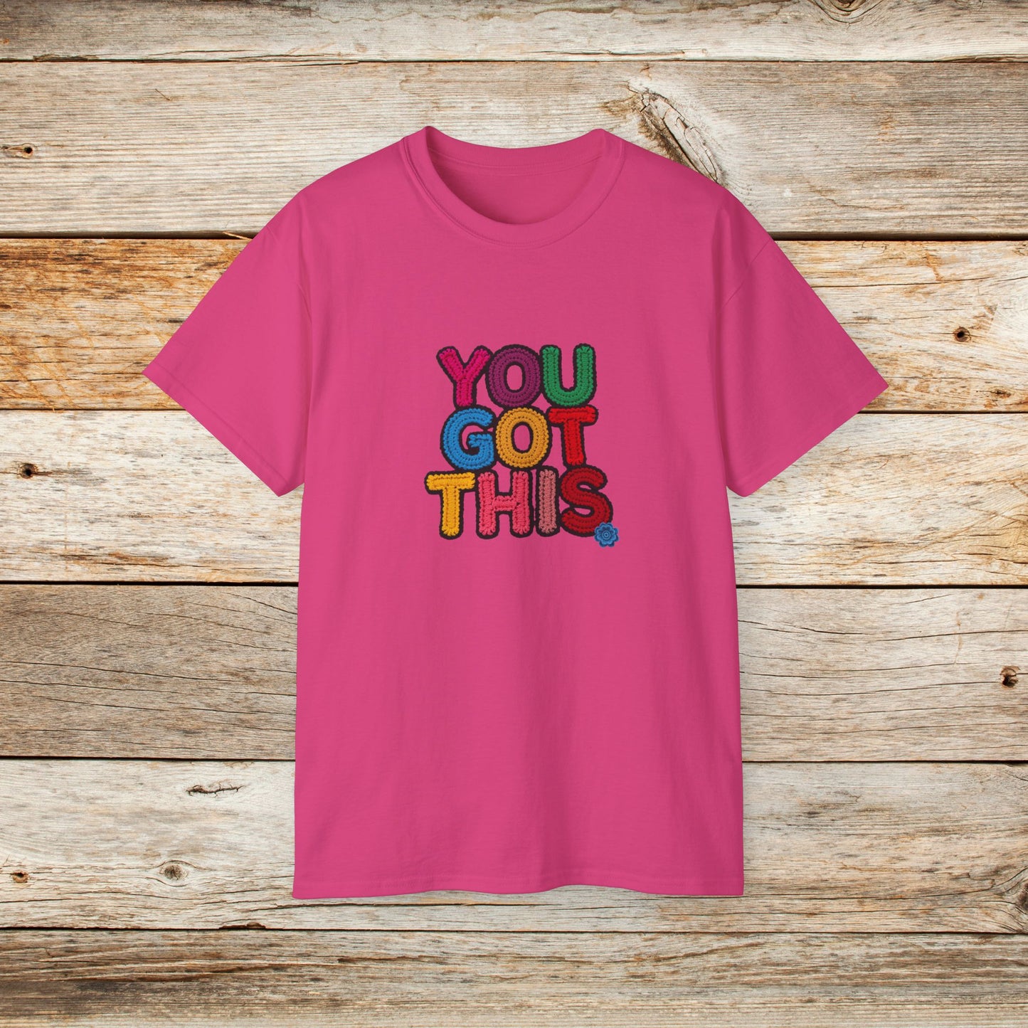 You Got This T‑Shirt — Colorful Motivational Tee for Encouragement & Gifts
