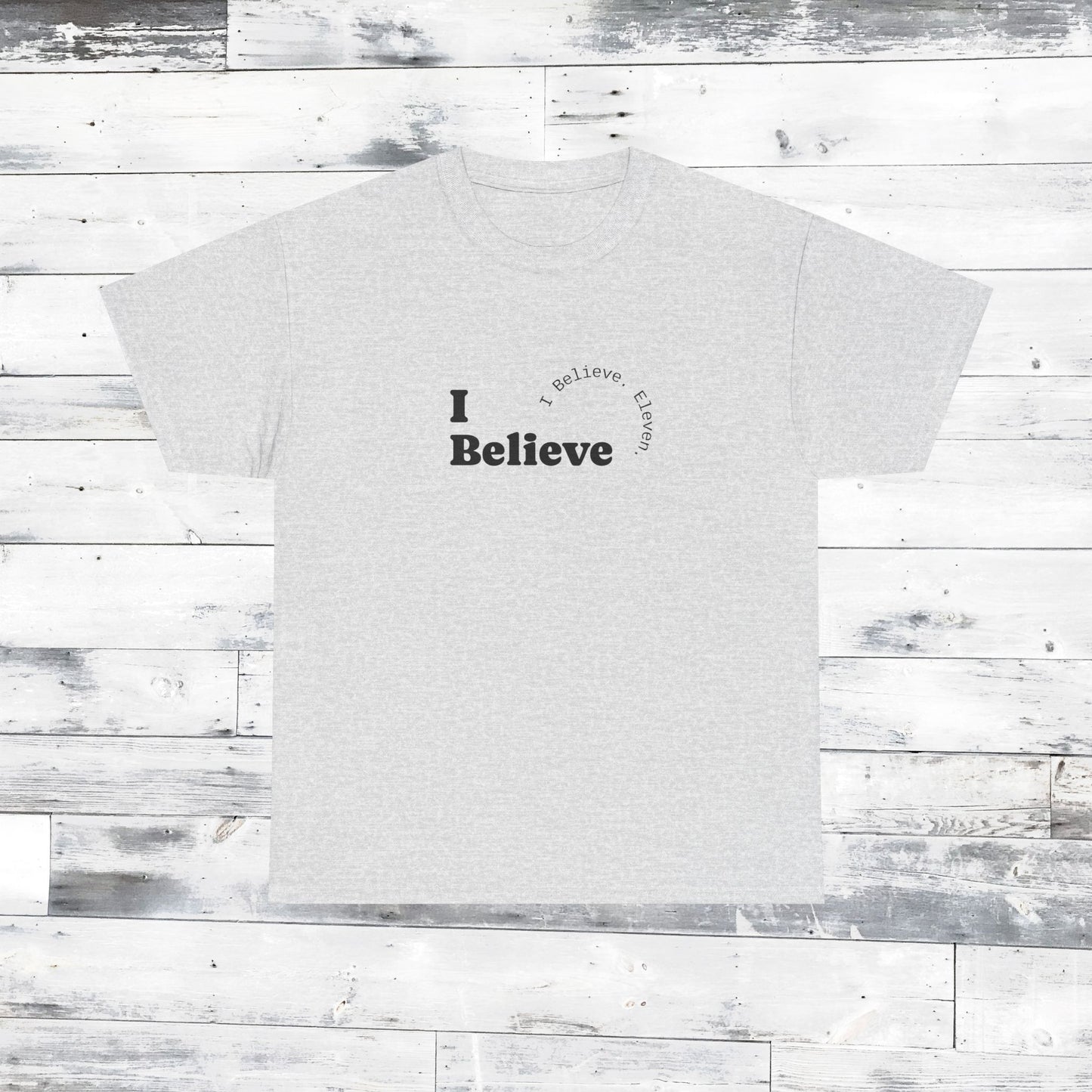 I Believe Minimalist Tee — Inspirational Graphic T-Shirt