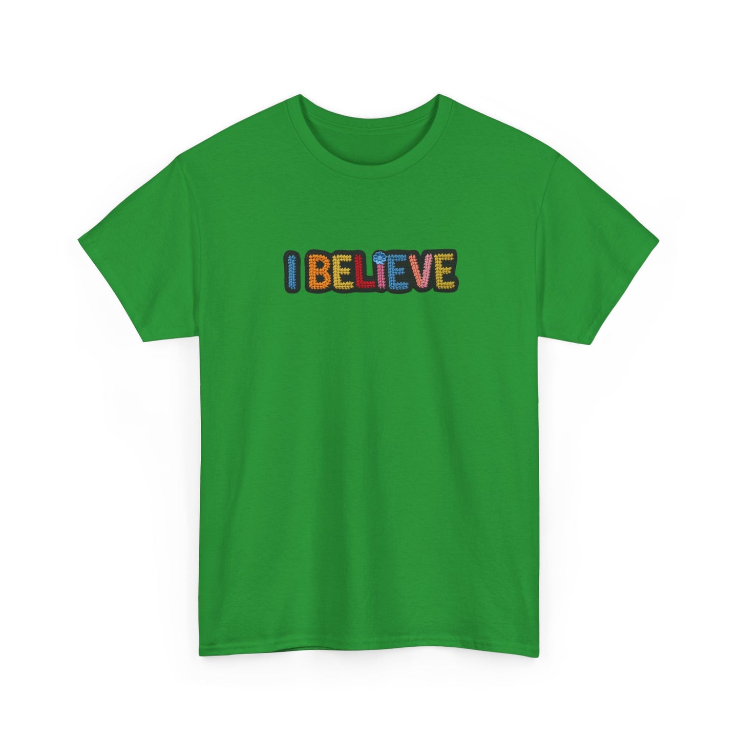 I Believe T‑Shirt — Retro Rainbow Text Graphic Tee