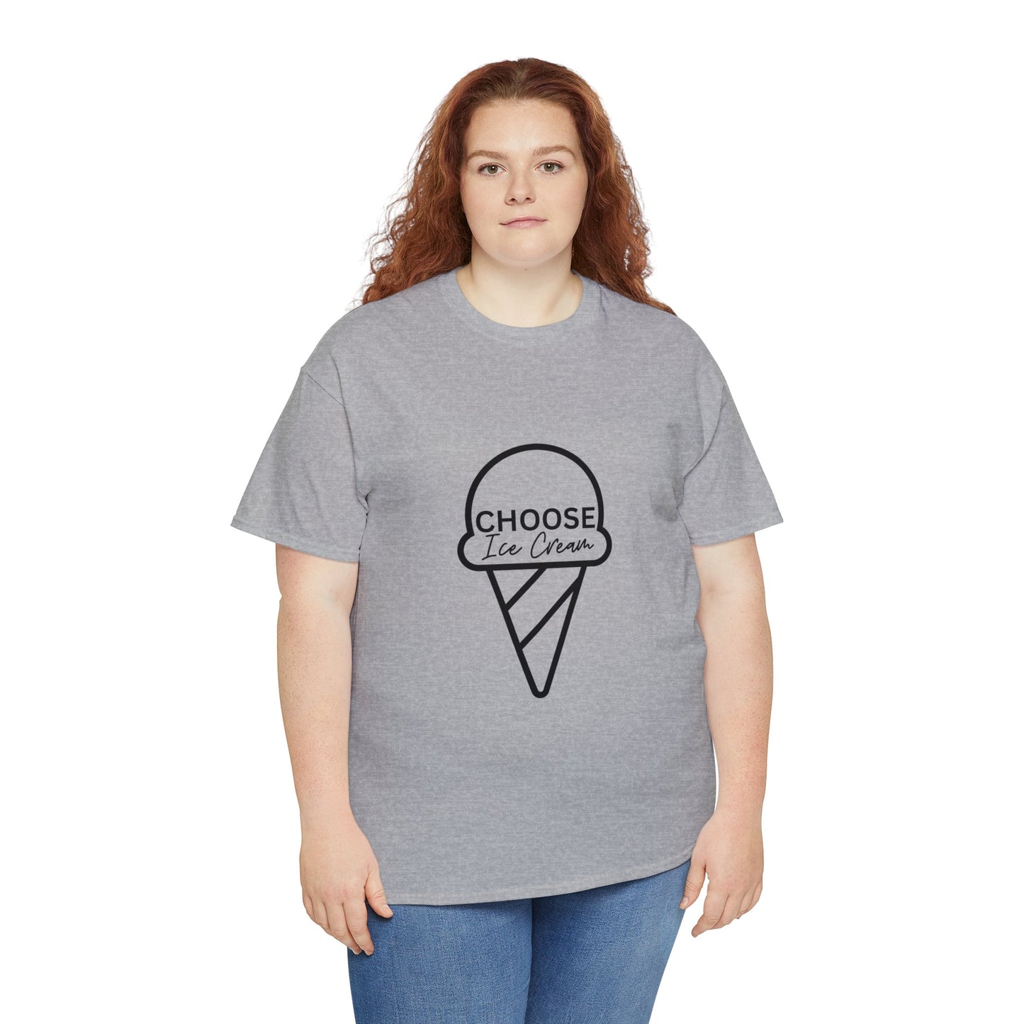 Choose Ice Cream. Adult Heavy Cotton Tee