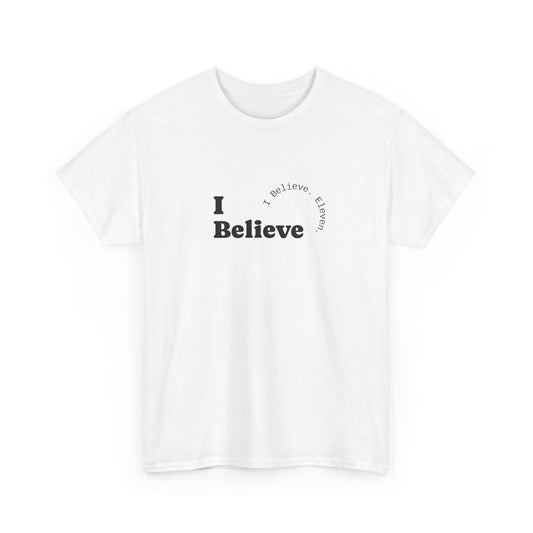 I Believe Minimalist Tee — Inspirational Graphic T-Shirt