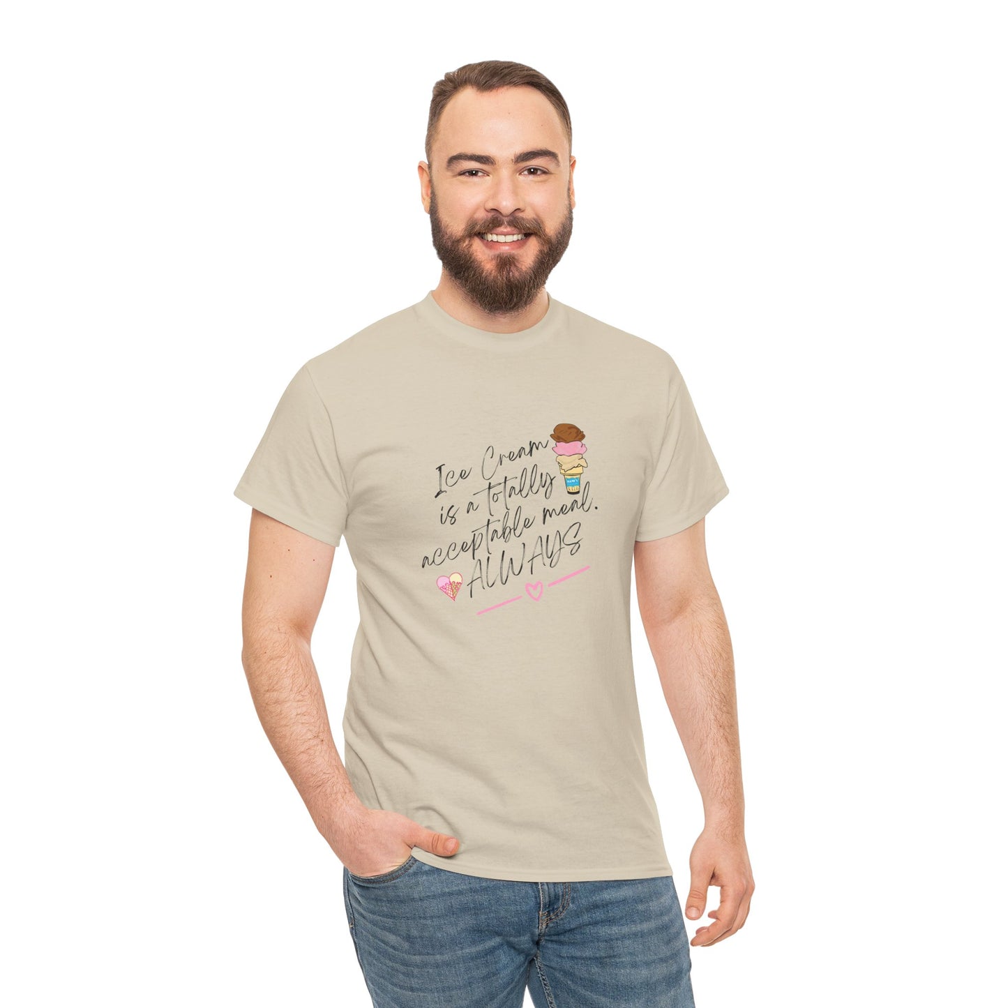 Ice cream is a totally acceptable meal. Adult Heavy Cotton Tee