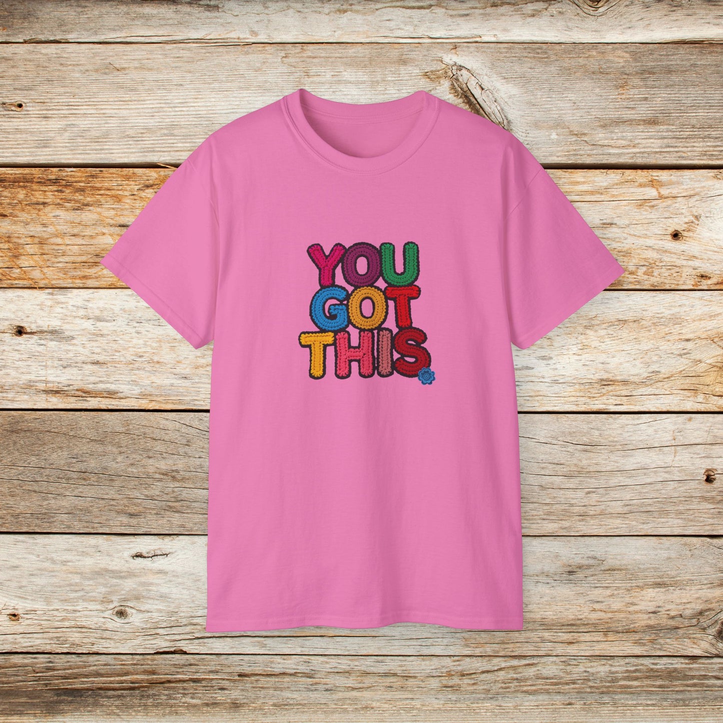 You Got This T‑Shirt — Colorful Motivational Tee for Encouragement & Gifts