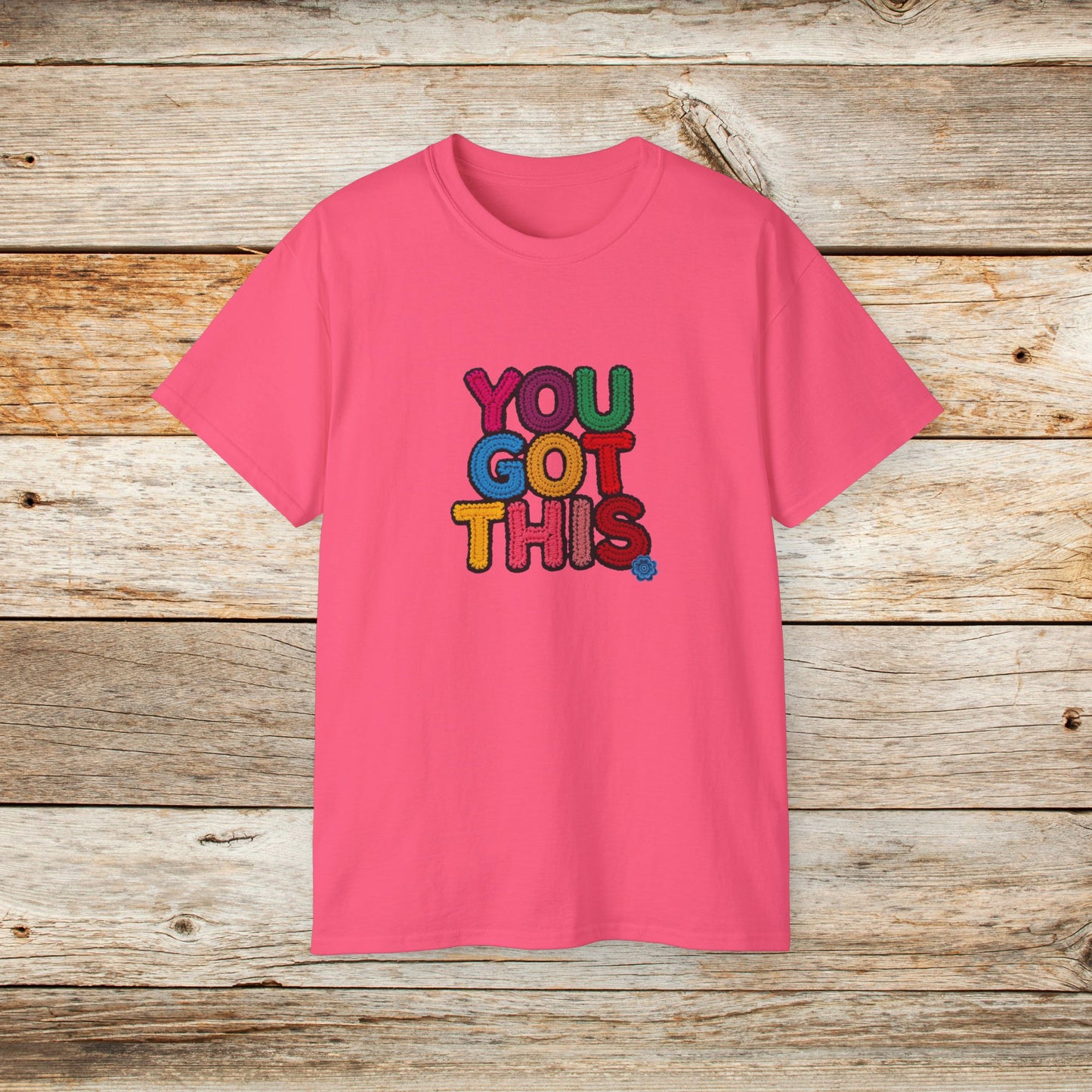 You Got This T‑Shirt — Colorful Motivational Tee for Encouragement & Gifts