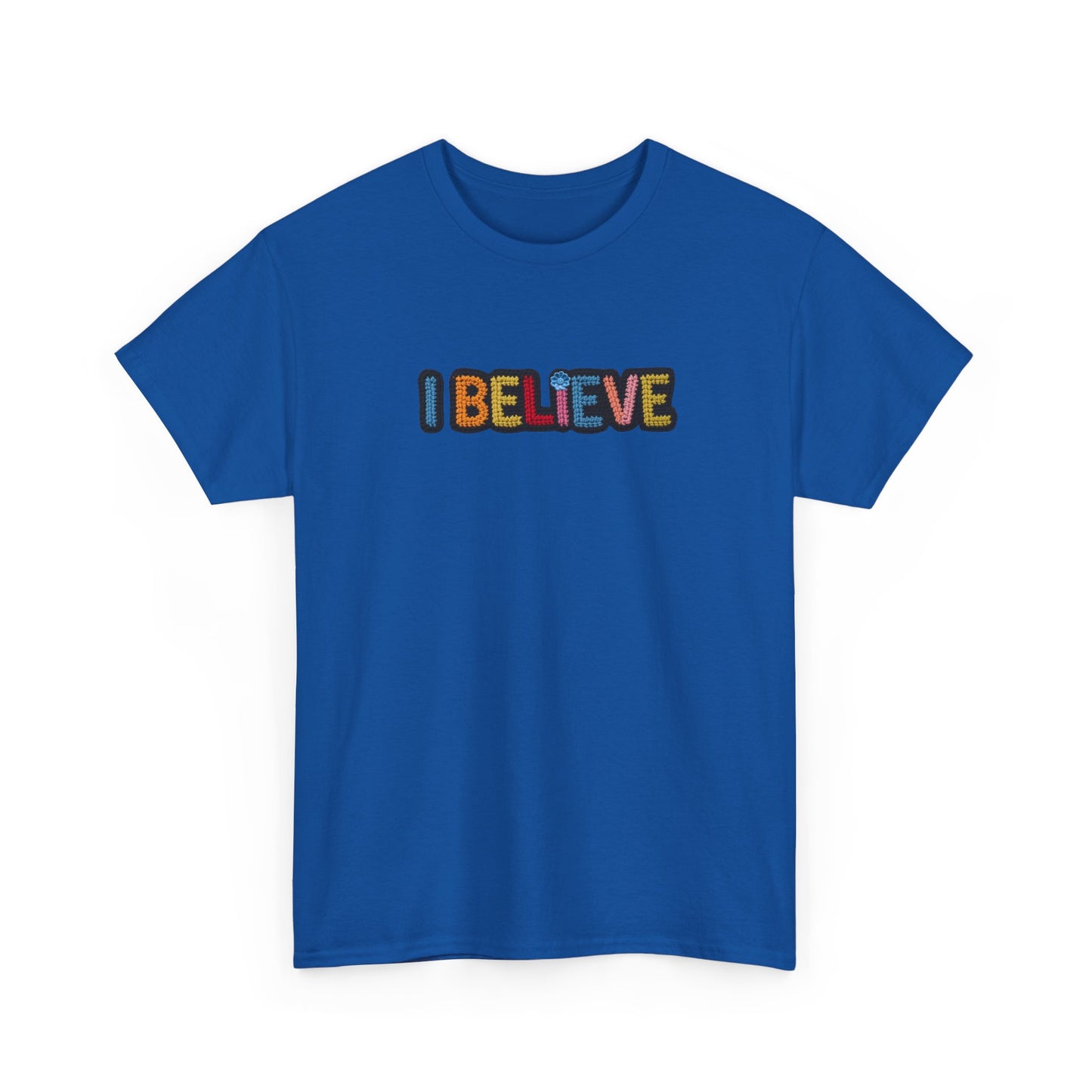 I Believe T‑Shirt — Retro Rainbow Text Graphic Tee