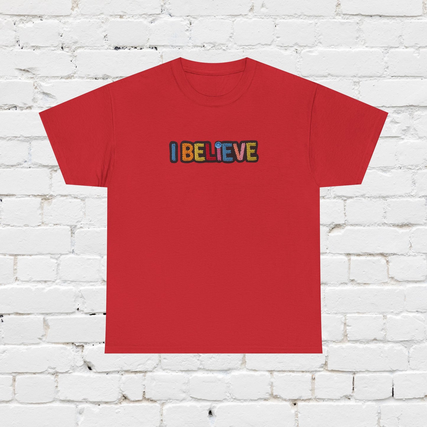 I Believe T‑Shirt — Retro Rainbow Text Graphic Tee
