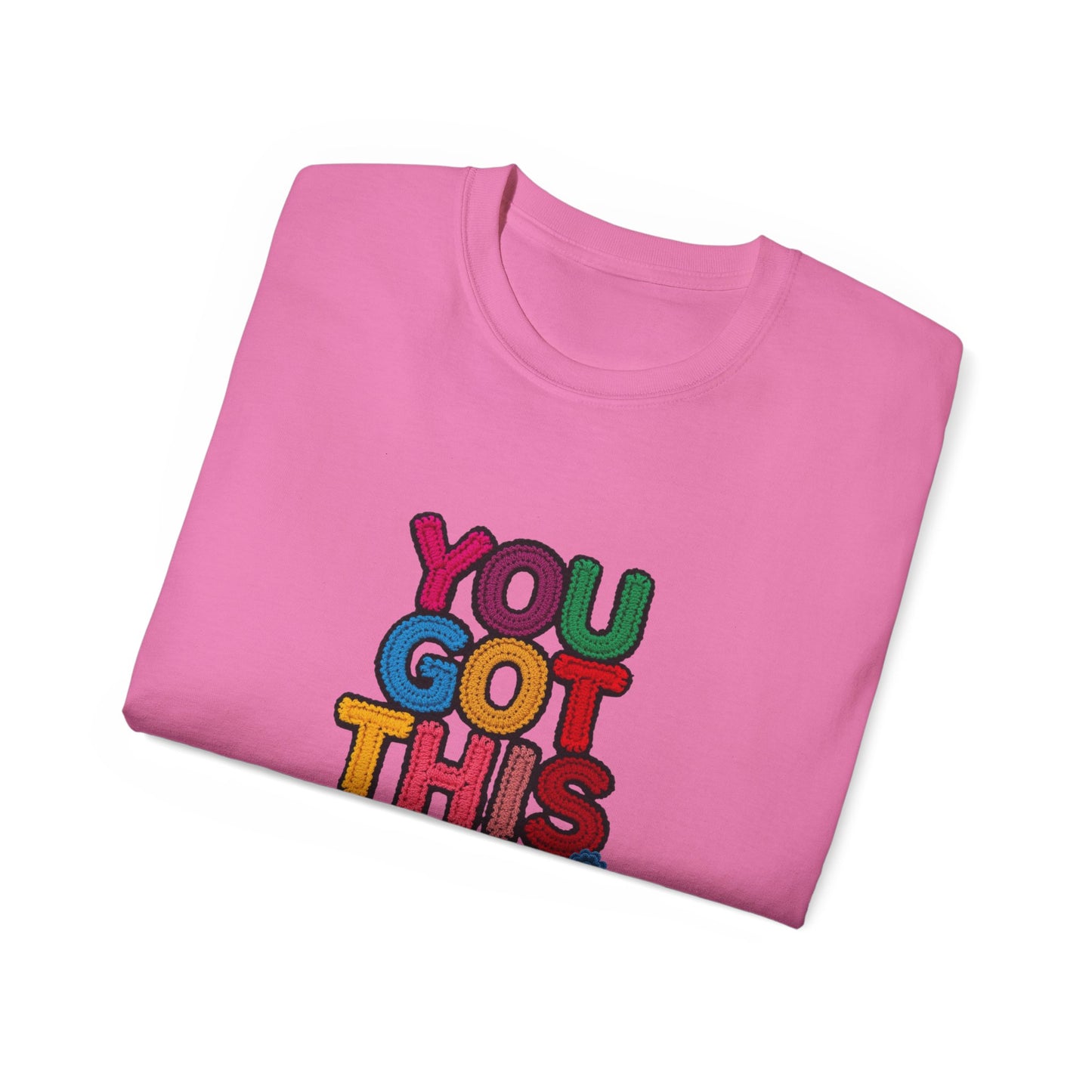 You Got This T‑Shirt — Colorful Motivational Tee for Encouragement & Gifts