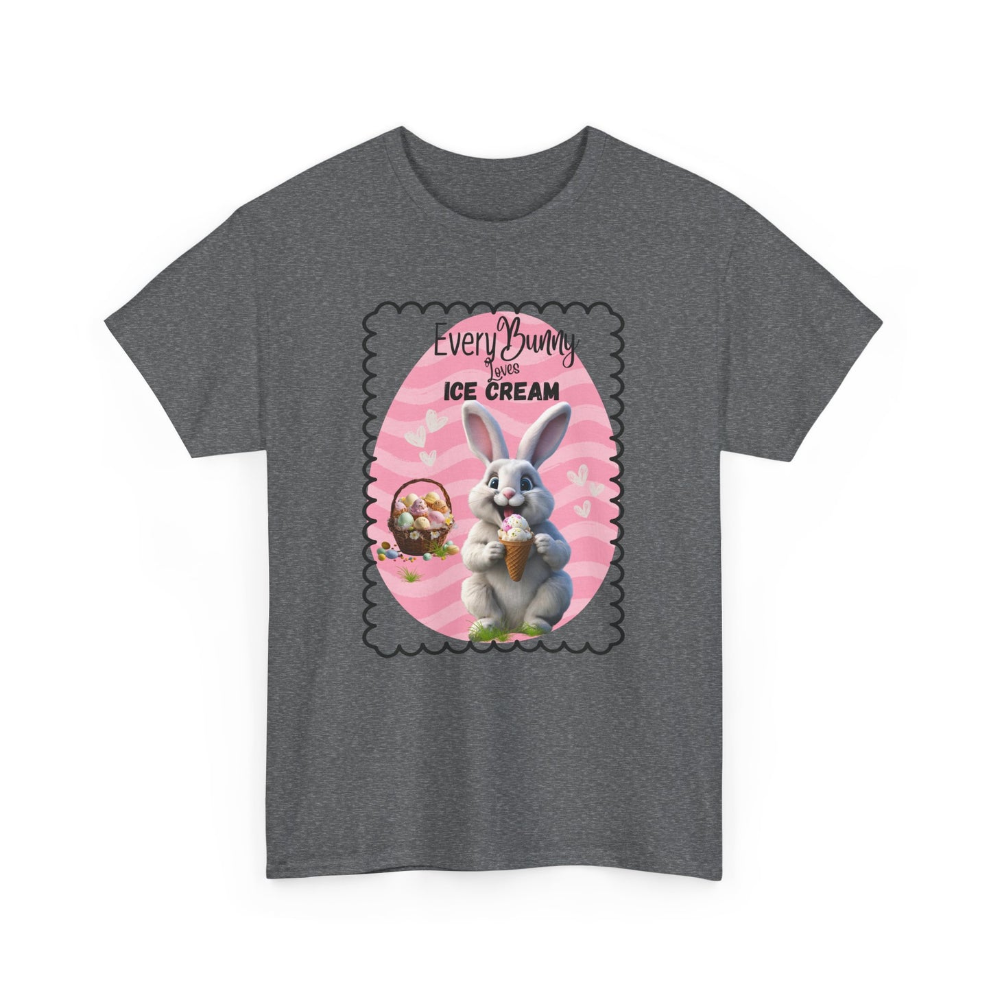 Every Bunny Loves Ice Cream Unisex Heavy Cotton Tee - Cute Easter Shirt