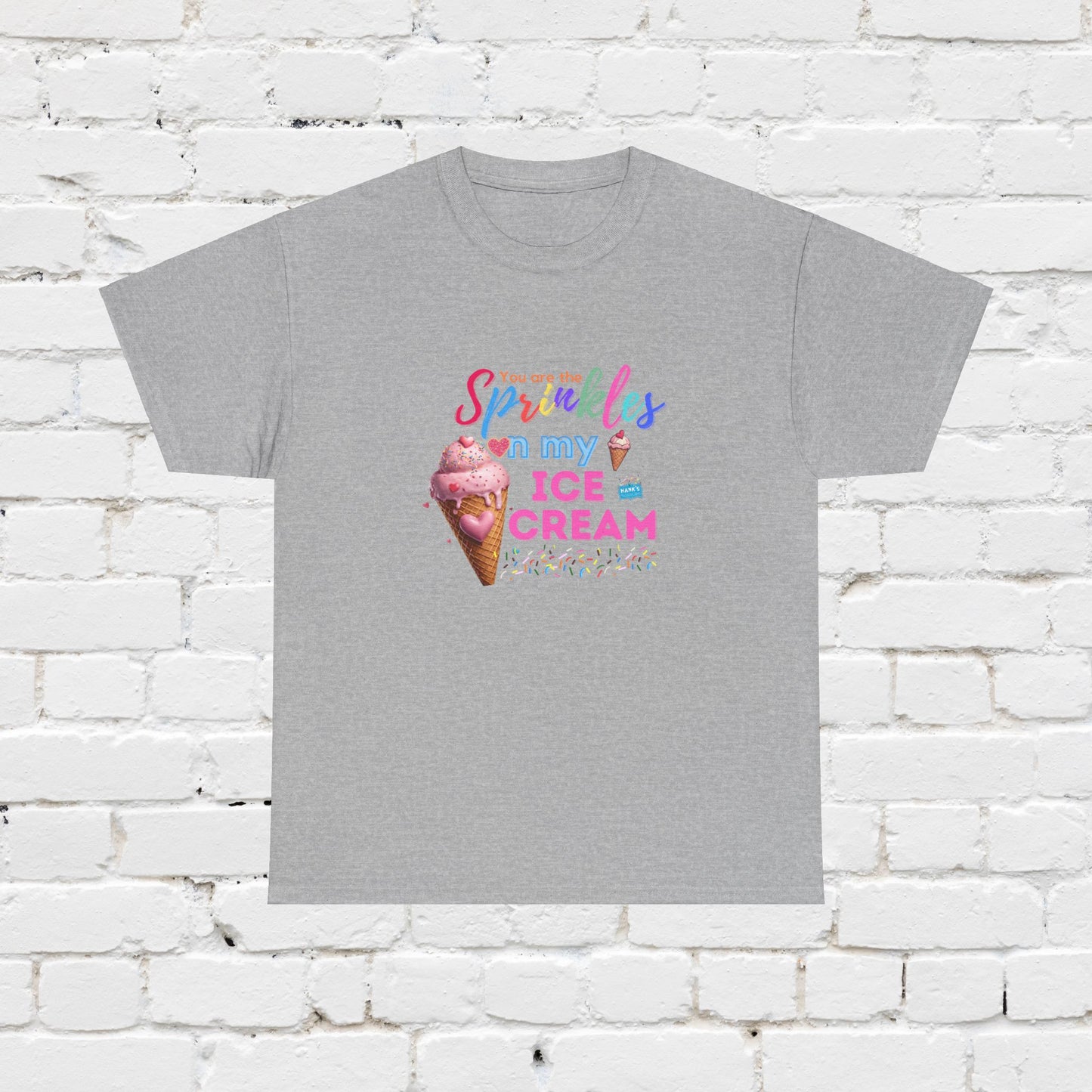 Sprinkles on my ice cream. Adult Heavy Cotton Tee