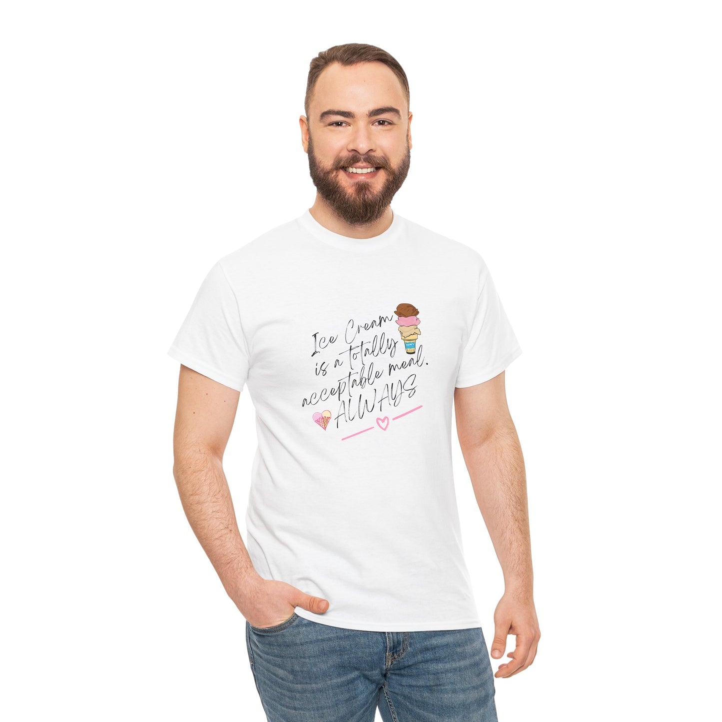 Ice cream is a totally acceptable meal. Adult Heavy Cotton Tee