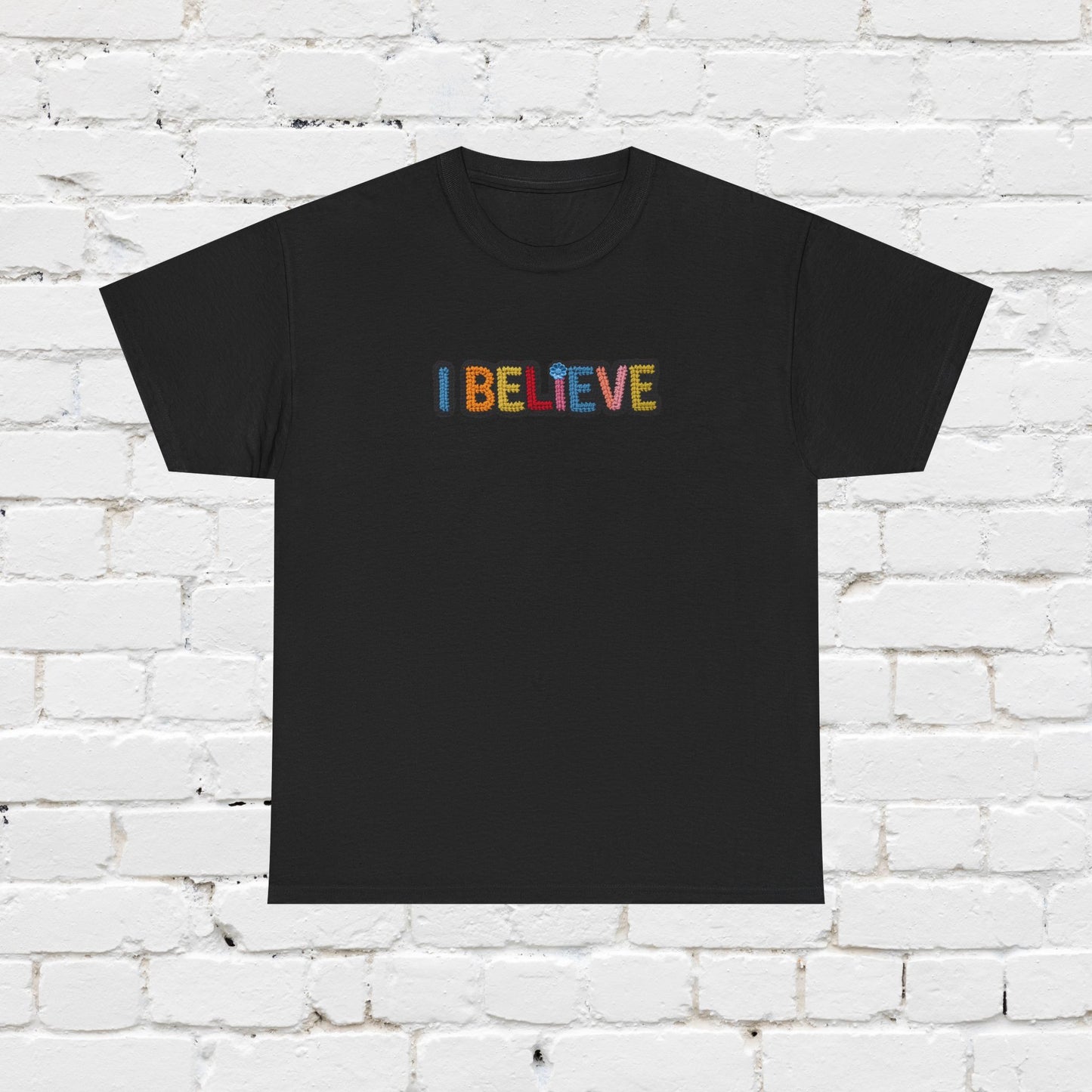 I Believe T‑Shirt — Retro Rainbow Text Graphic Tee