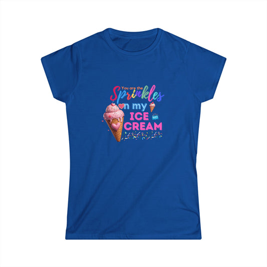 Sprinkles on my ice cream. Women's Softstyle Tee