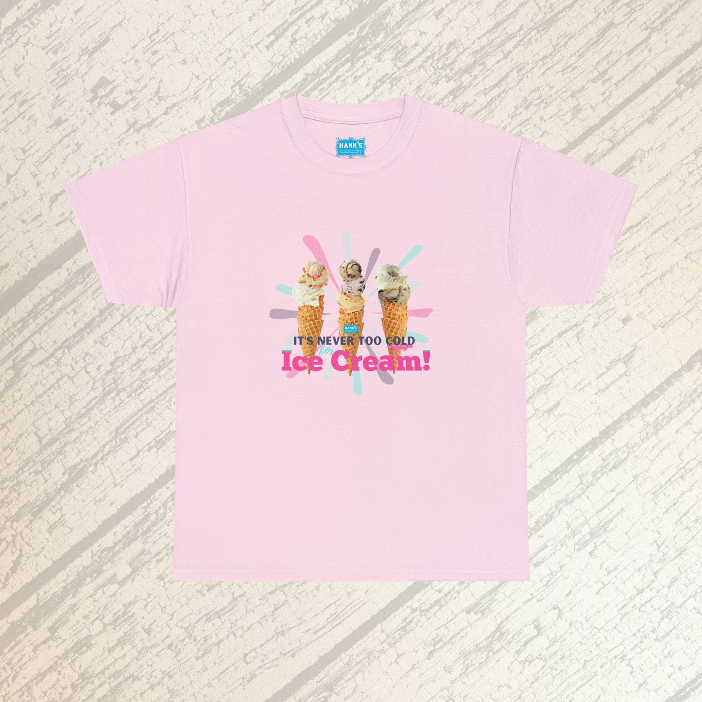 It's never too cold for ice cream. Adult Heavy Cotton Tee