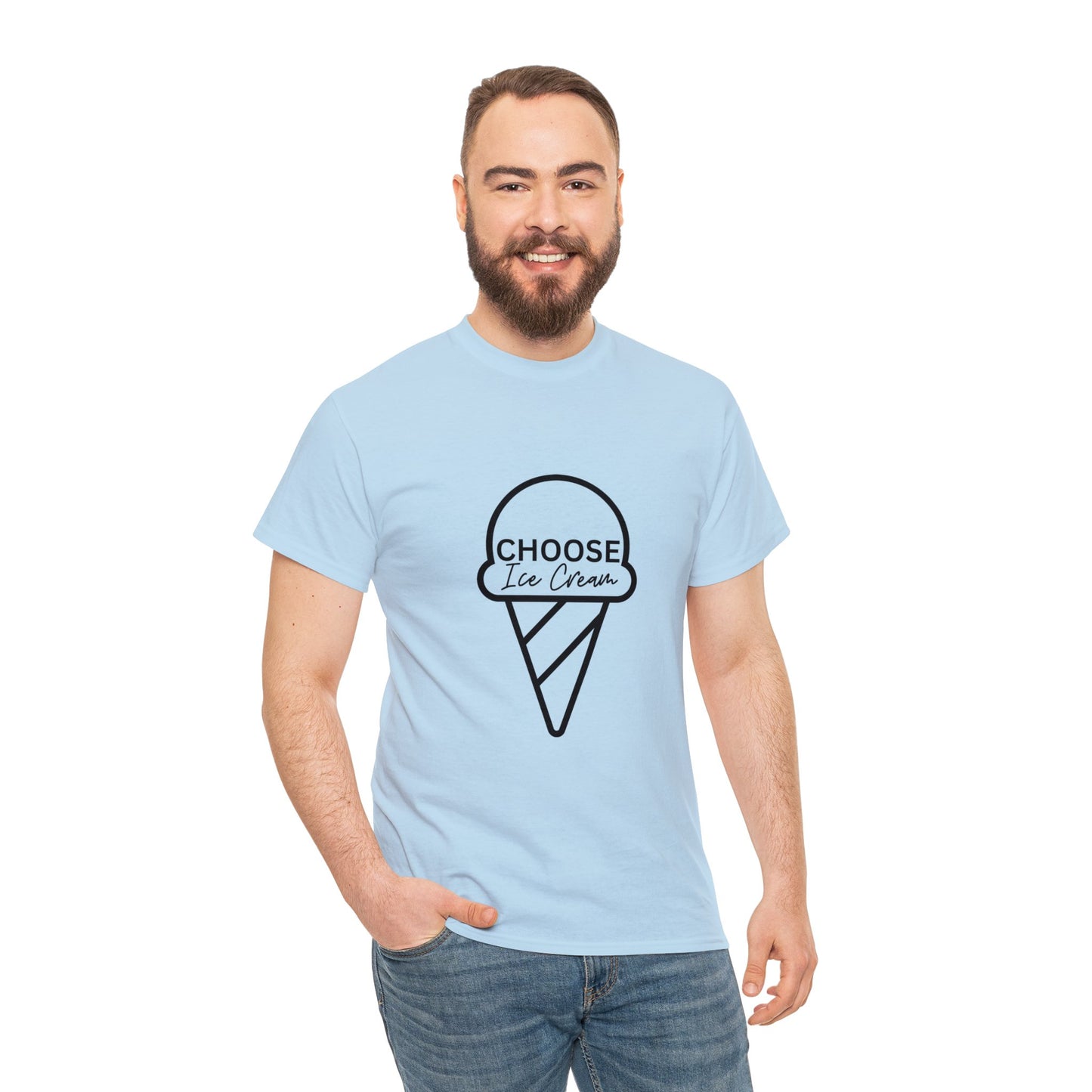 Choose Ice Cream. Adult Heavy Cotton Tee