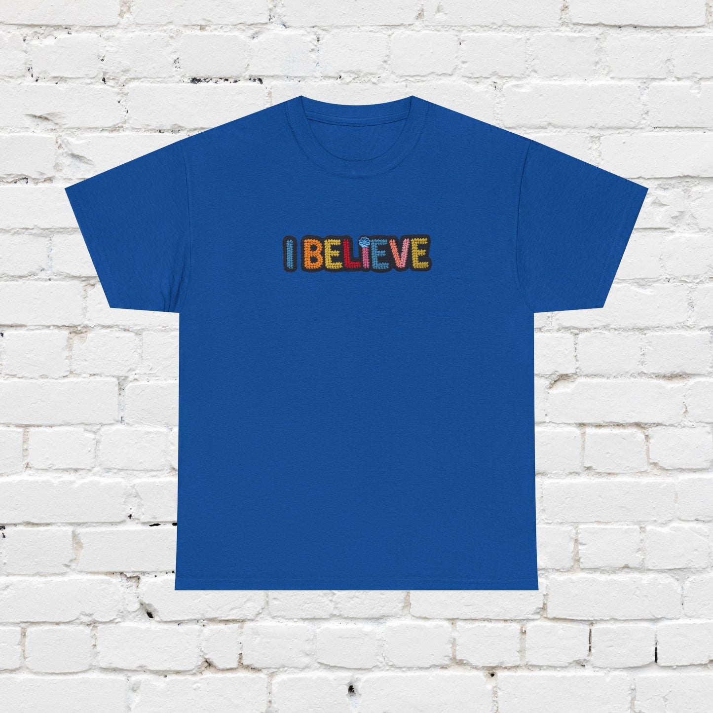 I Believe T‑Shirt — Retro Rainbow Text Graphic Tee